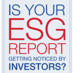 Institutional Investors More Likely to Invest in Companies with Business-Driven ESG Disclosures
