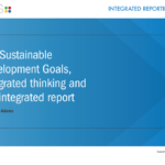 The Sustainable Development Goals, integrated thinking and the integrated report