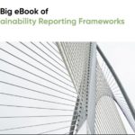 The Big eBook of Sustainability Reporting Frameworks