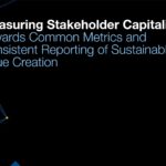 Over 50 Companies Reporting on Stakeholder Capitalism Metrics as International Support Grows